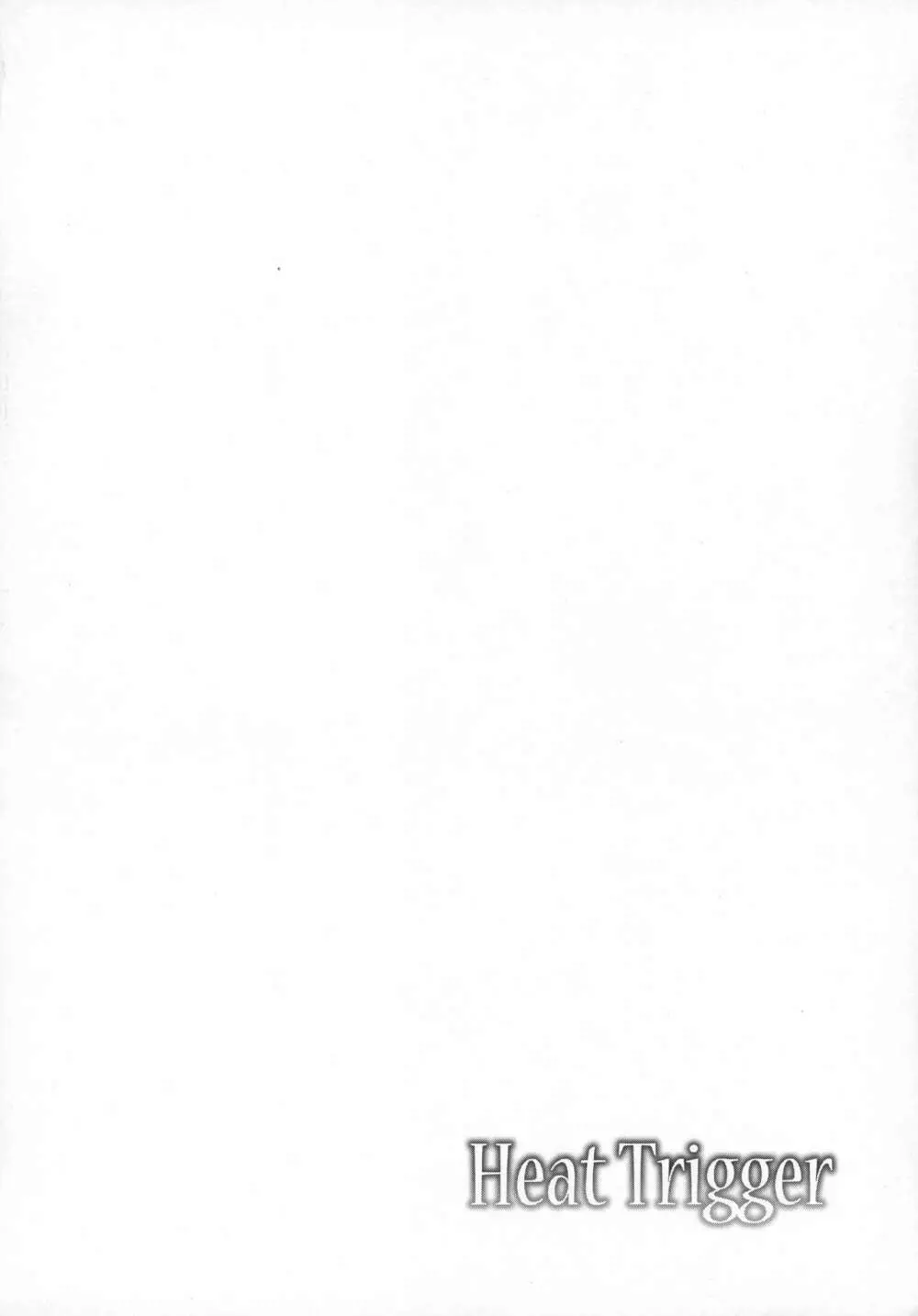 Heat Trigger Page.6