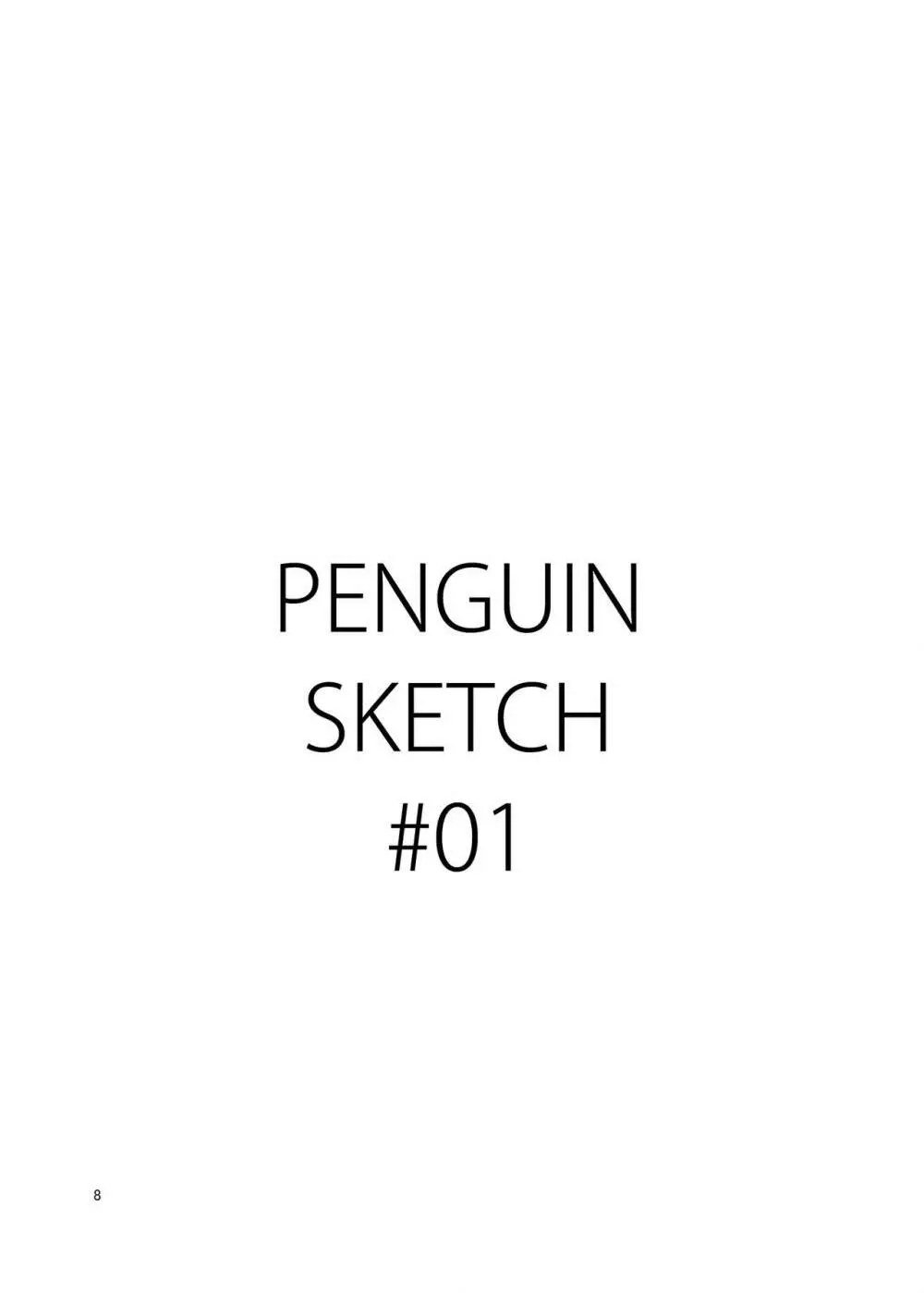 PENGUIN SKETCH#01 Page.8